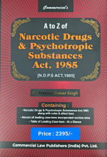 A to Z Narcotic Drugs & Psychotropic Substances Act, 1985